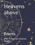 Heavens above: Poems