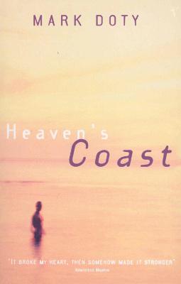 Heaven's Coast: A Memoir - Doty, Mark