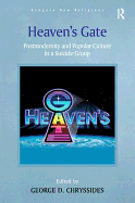 Heaven's Gate: Postmodernity and Popular Culture in a Suicide Group