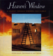 Heaven's Window: A Journey Through Northern New Me