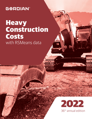 Heavy Construction Costs with Rsmeans Data - Rsmeans (Editor)