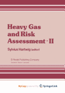 Heavy Gas and Risk Assessment - II