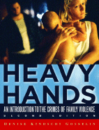 Heavy Hands: An Introduction to the Crimes of Family Violence