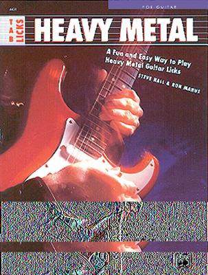 Heavy Metal Guitar Tab Licks - Hall, Steve, Mr., and Manus, Ron