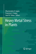 Heavy Metal Stress in Plants