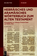 Hebrisches Und Aramisches Wrterbuch Zum Alten Testament