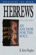 Hebrews: An Anchor for the Soul