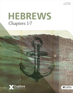 Hebrews: Chapters 1-7 Bible Study Book