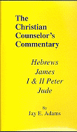 Hebrews, James, I & II Peter, and Jude