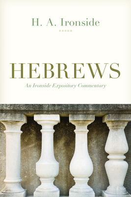 Hebrews - Ironside, H a