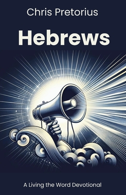 Hebrews - Pretorius, Chris