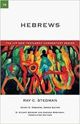 Hebrews - Stedman, Ray C