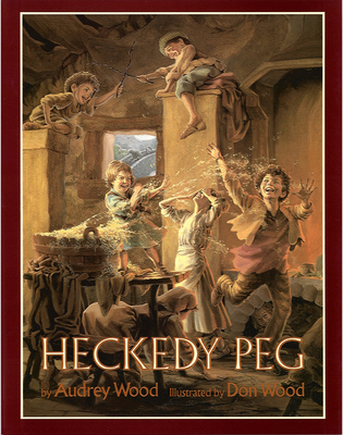 Heckedy Peg - Wood, Audrey
