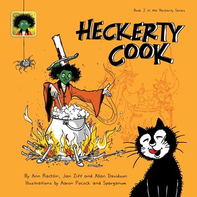 Heckerty Cook: A Funny Family Storybook for Learning to Read - Ziff, Jan, and Rachlin, Ann, and Davidson, Allan