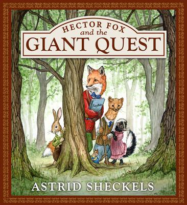 Hector Fox and the Giant Quest - Sheckels, Astrid