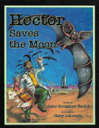 Hector Saves the Moon