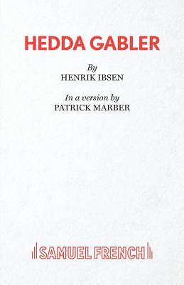 Hedda Gabler - Marber, Patrick (Adapted by)
