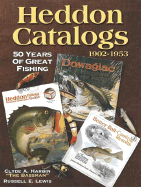 Heddon Catalogs: 50 Years of Great Fishing