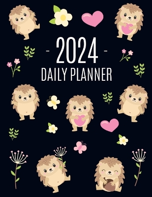 Hedgehog Daily Planner 2024: Make 2024 a Productive Year! Funny Forest Animal Hoglet Organizer: January-December - Press, Happy Oak Tree