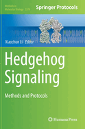 Hedgehog Signaling: Methods and Protocols
