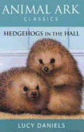 Hedgehogs in the Hall