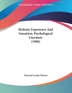 Hedonic Experience and Sensation, Psychological Literature (1908)