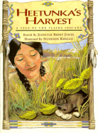 Heetunka's Harvest: A Tale of the Plains Indians