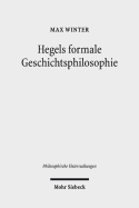 Hegels Formale Geschichtsphilosophie