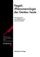 Hegels "Ph?nomenologie des Geistes" heute