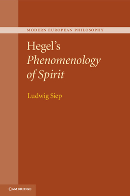 Hegel's Phenomenology of Spirit - Siep, Ludwig