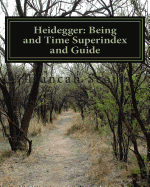 Heidegger: Being and Time Superindex and Guide