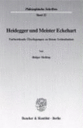 Heidegger Und Meister Eckehart: Vorbereitende Uberlegungen Zu Ihrem Gottesdenken