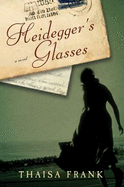 Heidegger's Glasses