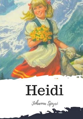 Heidi - P Stork, Elisabeth (Translated by), and Spyri, Johanna