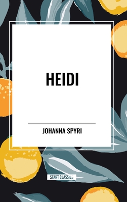 Heidi - Spyri, Johanna