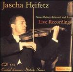 Heifetz: Never-Released & Rare Live Recordings, Vol. 1