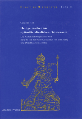 Heilige machen im sptmittelalterlichen Ostseeraum - He, Cordelia