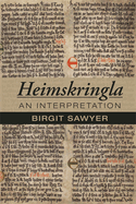 Heimskringla: An Interpretation: Volume 483