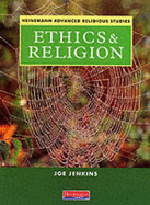 Heinemann Advanced Religious Studies: Ethics and Religion