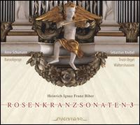 Heinrich Ignaz Franz Biber: Rosenkranzsonaten 3 - Anne Schumann (baroque violin); Sebastian Knebel (organ)