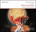 Heinrich Isaac: Missa Paschalis