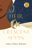 Heir to the Crescent Moon