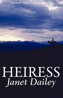 Heiress - Dailey, Janet