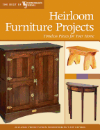 Heirloom Furniture Projects: Timeless Pieces for Your Home