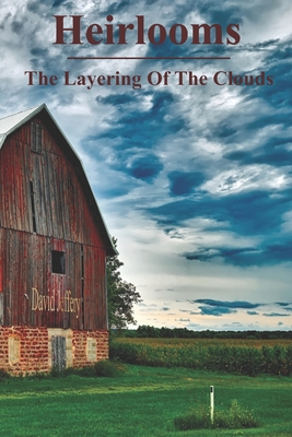 Heirlooms: The Layering Of The Clouds - Jeffery, David