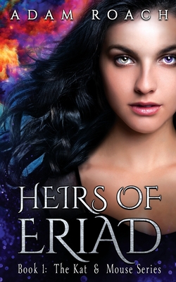 Heirs of Eriad - Roach, Adam