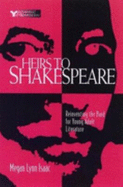 Heirs to Shakespeare: Reinventing the Bard in Young Adult Literature
