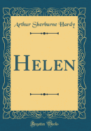 Helen (Classic Reprint)