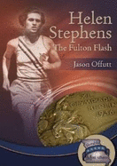 Helen Stephens: The Fulton Flash