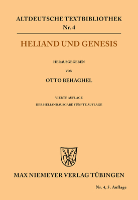 Heliand und Genesis - Behaghel, Otto (Editor)